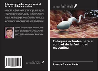 Enfoques actuales para el control de la fertilidad masculina