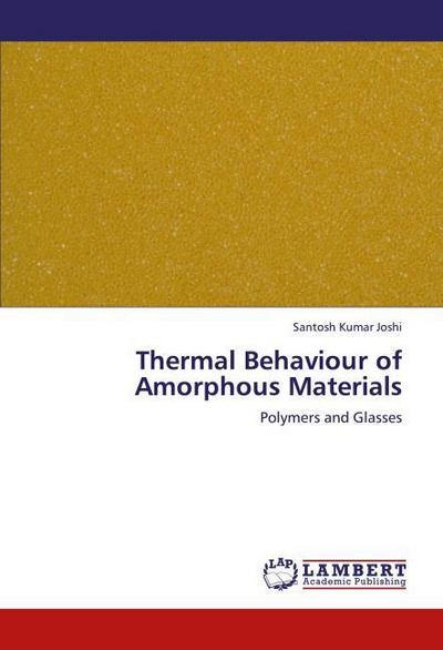 Thermal Behaviour of Amorphous Materials
