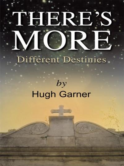 There’s More! Different Destinies