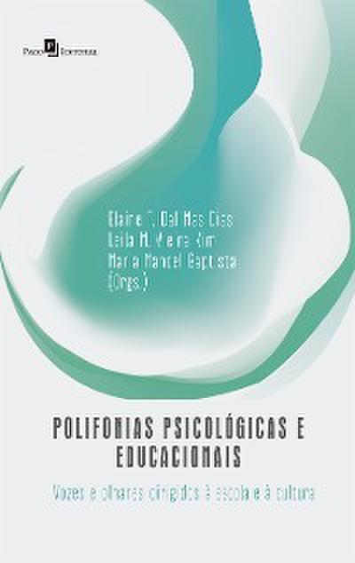 Polifonias Psicológicas e Educacionais