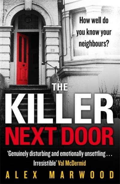 The Killer Next Door - Alex Marwood