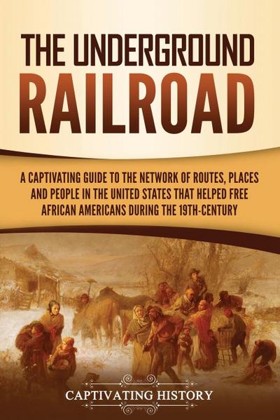The Underground Railroad