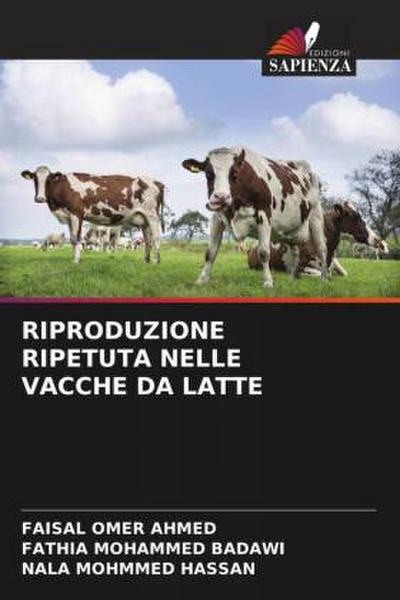 RIPRODUZIONE RIPETUTA NELLE VACCHE DA LATTE