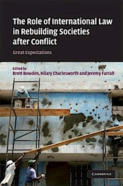 Role of International Law in Rebuilding Societies after Conflict