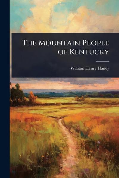 The Mountain People of Kentucky