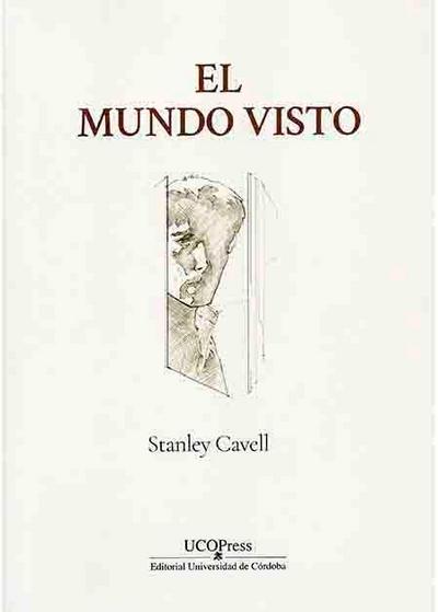 El mundo visto : reflexiones sobre la ontología del cine