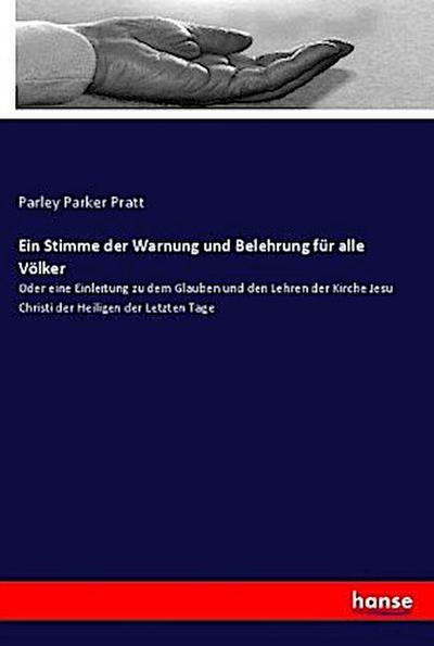Ein Stimme der Warnung und Belehrung für alle Völker