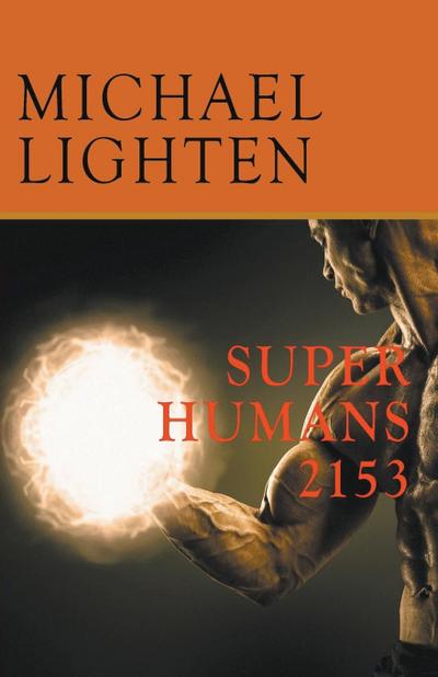 Lighten, M: Super Humans 2153