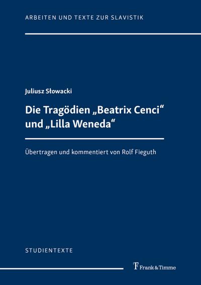 Die Tragödien ’Beatrix Cenci’ und ’Lilla Weneda’