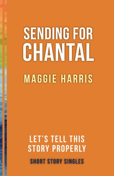 Sending for Chantal