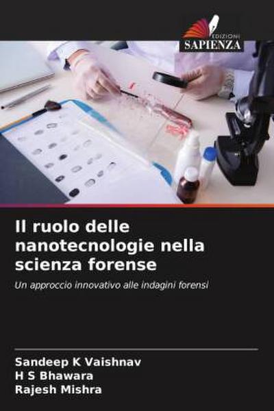 Il ruolo delle nanotecnologie nella scienza forense