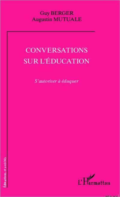 Conversations sur l’éducation
