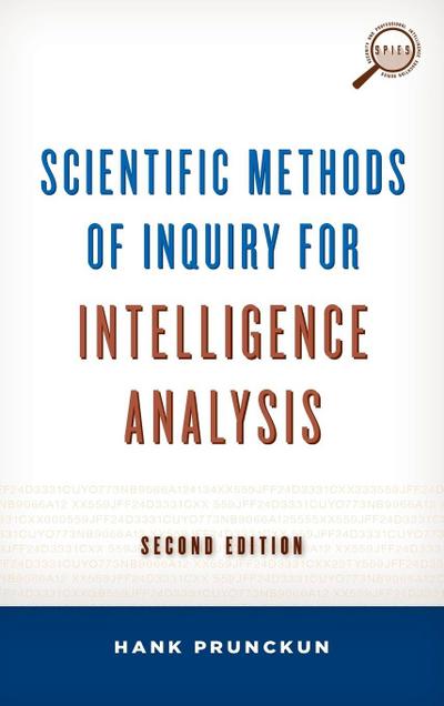 Scientific Methods of Inquiry for Intelligence Analysis