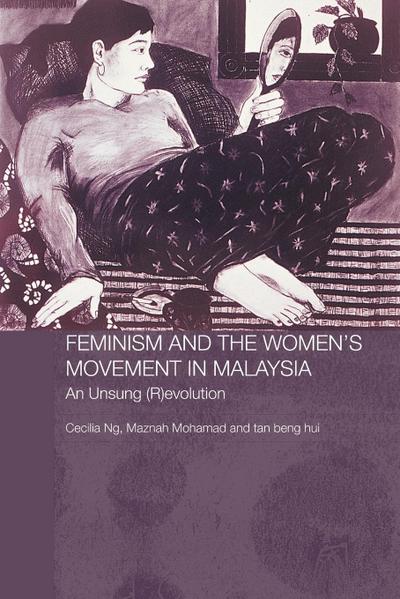 Feminism and the Women’s Movement in Malaysia