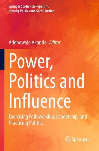 Power, Politics and Influence