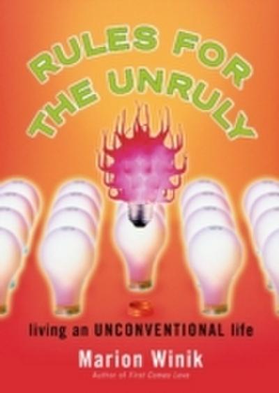 Rules for the Unruly