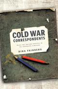 Cold War Correspondents