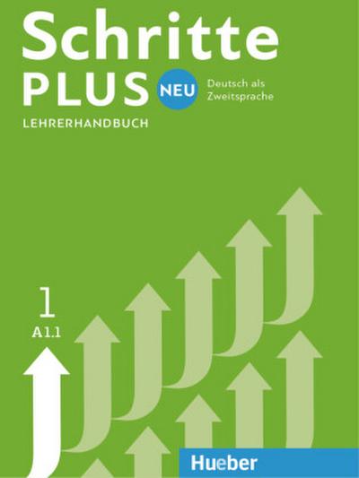 Schritte plus Neu - Lehrerhandbuch. Bd.1