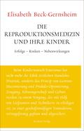 Die Reproduktionsmedizin und ihre Kinder