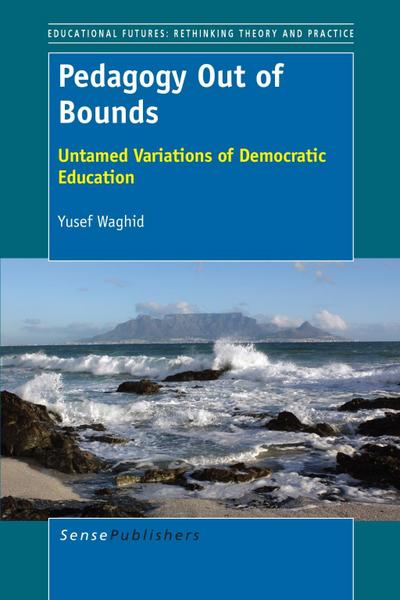 Pedagogy Out of Bounds