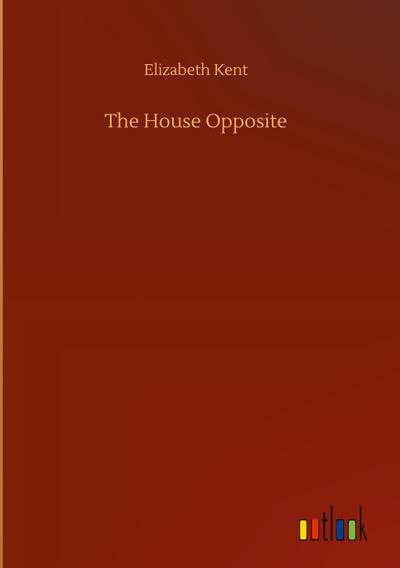 The House Opposite