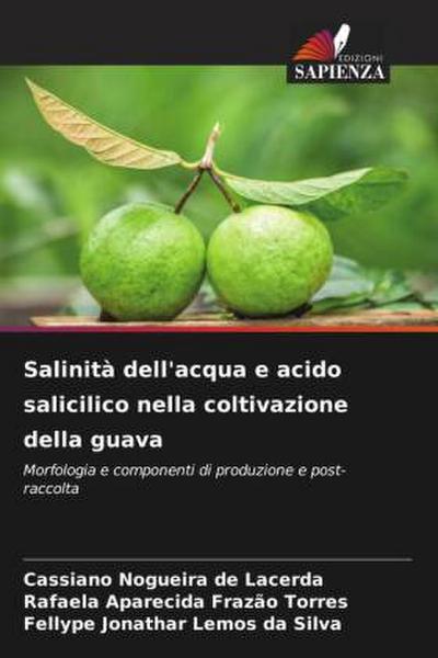 Salinità dell’acqua e acido salicilico nella coltivazione della guava