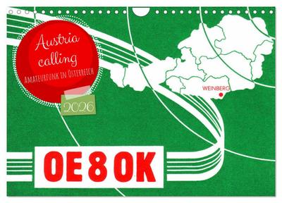 Austria calling - Amateurfunk in Österreich (Wandkalender 2026 DIN A4 quer), CALVENDO Monatskalender