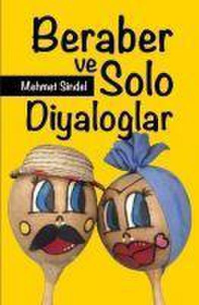 Beraber ve Solo Diyaloglar