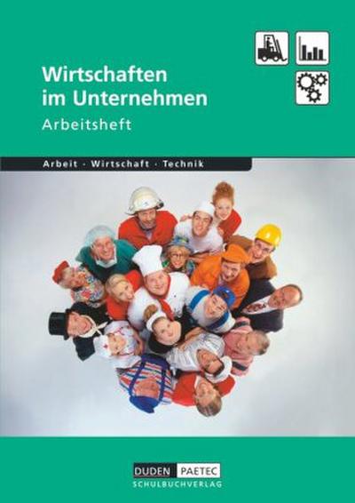 Duden Arbeit - Wirtschaft - Technik - Themenbände - Ausgabe ab 2004