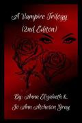 A Vampire Trilogy (2nd Edition)