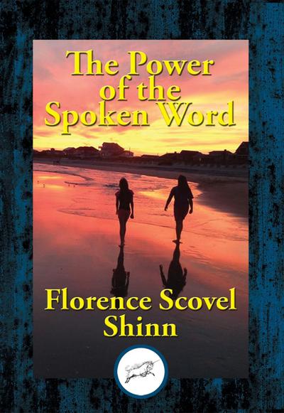 Shinn, F: Power of the Spoken Word