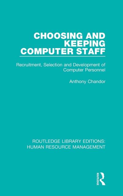 Choosing and Keeping Computer Staff