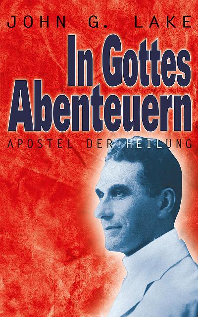 In Gottes Abenteuern