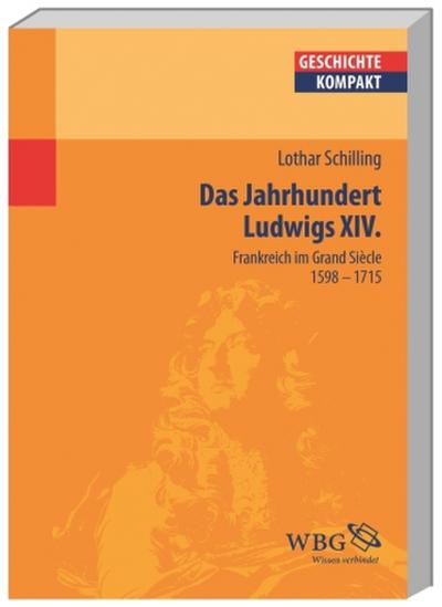 Frankreich im Zeitalter Ludwigs XIV.