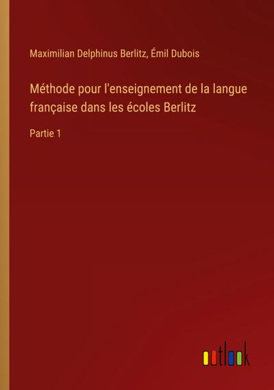 Méthode pour l’enseignement de la langue française dans les écoles Berlitz