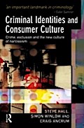 Criminal Identities and Consumer Culture