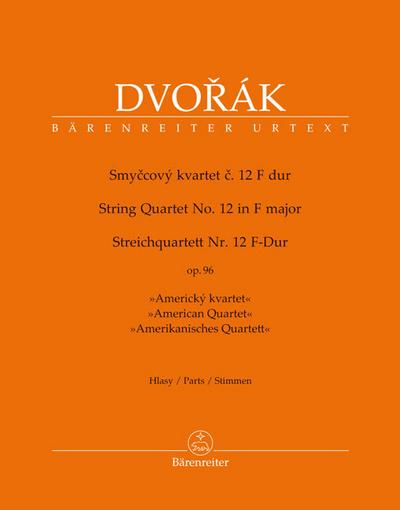 Streichquartett Nr. 12 F-Dur op. 96 "Amerikanisches Quartett"