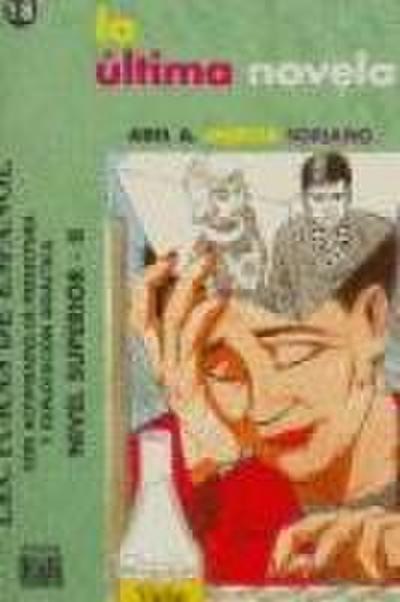 La última novela, nivel superior