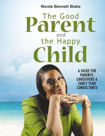 The Good Parent and the Happy Child