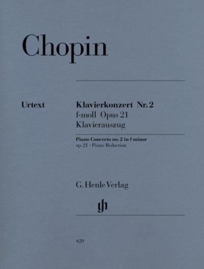 Chopin, Frédéric - Klavierkonzert Nr. 2 f-moll op. 21