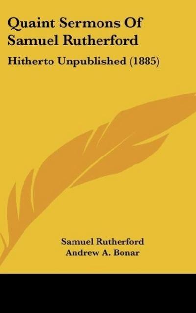Quaint Sermons Of Samuel Rutherford