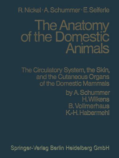 The Circulatory System, the Skin, and the Cutaneous Organs of the Domestic Mammals