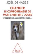 Changer le comportement de mon chien en 7 jours