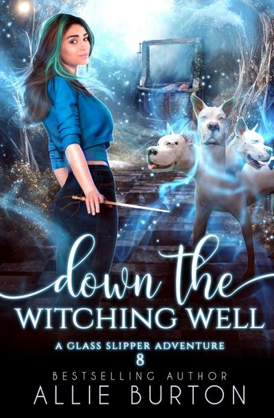 Down the Witching Well