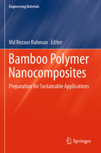 Bamboo Polymer Nanocomposites