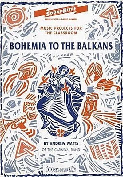 Bohemia to the Balkans: Teacher’s Book