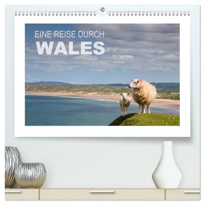 Eine Reise durch Wales (hochwertiger Premium Wandkalender 2026 DIN A2 quer), Kunstdruck in Hochglanz