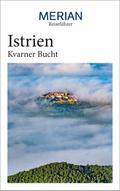 MERIAN Reiseführer Istrien Kvarner Bucht