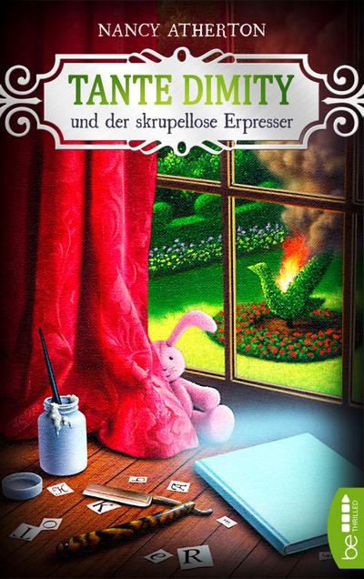 Tante Dimity und der skrupellose Erpresser
