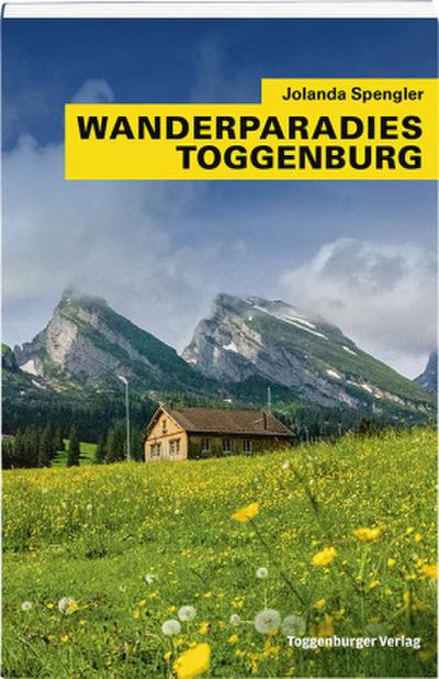 Wanderparadies Toggenburg